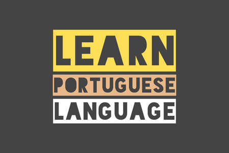 Learn Portuguese language text poster, and t-shirt vector typography design.Â  Language learning conceptのイラスト素材