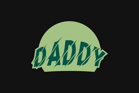 Daddy typographic logo vector illustration.Â  Daddy typography t-shirt designのイラスト素材