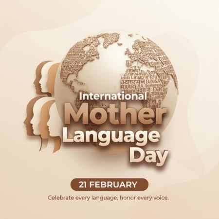 A 3D rendered image features a light brown globe textured with various scripts and languages. To the left, a row of stylized human profiles in shades of brown and beige are arranged in a gradient. The text "International Mother Language Day" is prominently displayed in a 3D effect with a metallic sheen. Below this, a brown oval shape contains the date "21 FEBRUARY" in white text, followed by the tagline "Celebrate every language, honor every voice." The background is a soft, abstract gradient of beige and cream with subtle wavy patterns.の素材