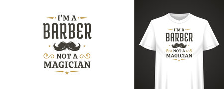 Humorous barber quote design with decorative mustache, vintage typography, stylish layout, and clean composition for t-shirt fashion and branding. Vector illustrationのイラスト素材