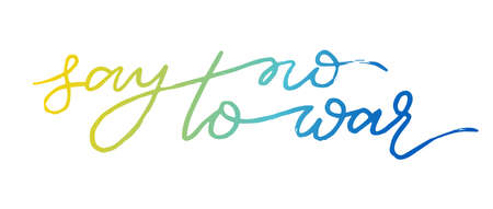 Say no to war in Ukraine lettering.のイラスト素材