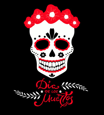 Day of the Dead, Dia de los Muertos Mexican traditional holiday poster. Sugar skull with red flowers and handwriting. Vector illustrationのイラスト素材