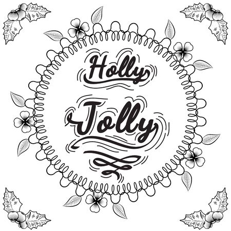 Holly Jolly - quote in wreath mistletoe. Christmas decorative symbols for winter holidays. Wreath of mistletoe drawing on white dirty paper. Christmas elements on graphic styleのイラスト素材