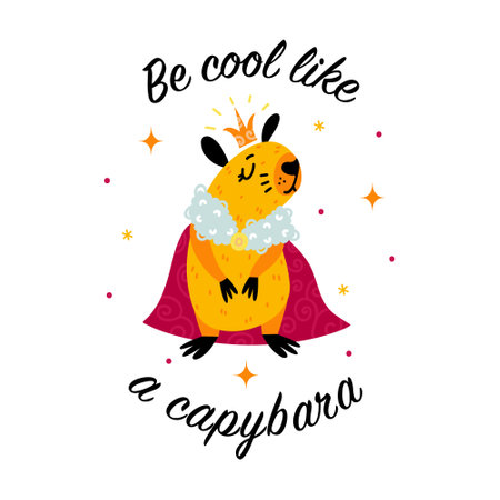 Be cool like a capybara. Cute fluffy pet with crown, royal mantle. Exotic animal, tropical rodent. Flat cartoon illustration isolated on white. Baby clipart for stickers, posters, print, webのイラスト素材