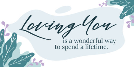 Love and romantic Quotes Loving You is a wonderful way to spend vector ready print in Natural Background Frame for Wall art Interior, wall decor, Banner, Sticker, Label, Greeting card, Tagのイラスト素材