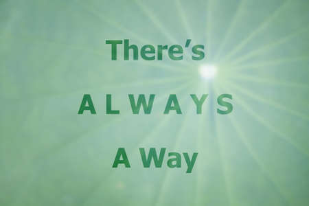 There's always a way inspirational quote on green leaf backgroundの写真素材