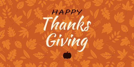 Greeting card with bold hand drawn text Happy Thanksgiving on warm orange seamless background with autumn leaves scattered across backdrop, creating festive and seasonal feelのイラスト素材