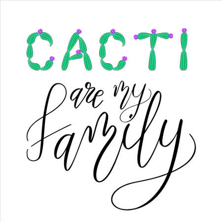 Cute cactus quote about family. Lettering is isolated on white background.のイラスト素材