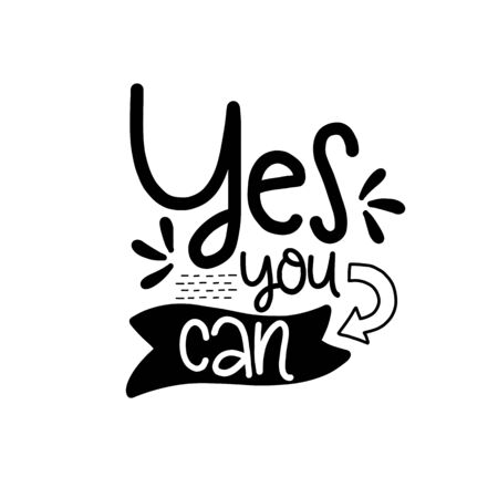 Vector poster with phrase decor elements. Typography card, image with lettering. Design for t-shirt and prints. Yes you can.のイラスト素材