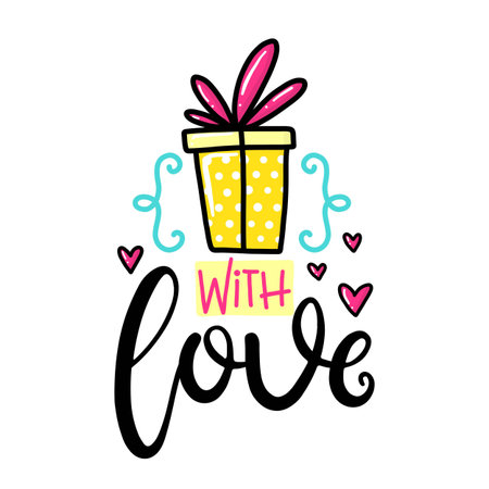 Vector hand drawn lettering poster. Creative typography card with phrase and gift, hearts and decor elements. With love. Romantic text, Valentine's day theme.のイラスト素材