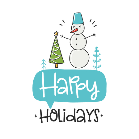 Christmas poster with phrase, snowman and decor Vector elements. Typography card, color image. Happy  holidays. Design for t-shirt and prints.のイラスト素材