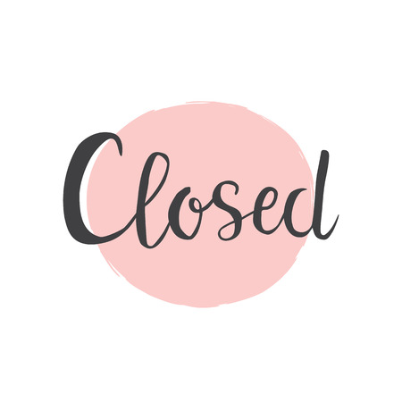Closed Calligraphy Brush lettering with pink hand drawn circle for banner, label, tag, poster or postcard. Brush Script Calligraphy. Typographic Handwritten hand lettered word.のイラスト素材