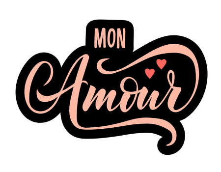 Hand drawn lettering "Mon amour" with black shadow, isolated on white background for postcard, sticker, greeting card, cover. Vector illustration with romantic phrase about love. Valentine's day.のイラスト素材