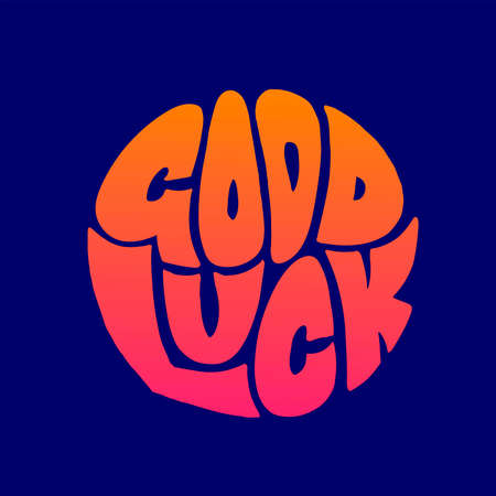 Â«Good luckÂ» hand drawn bright colorful lettering in circle on blue background print for sticker, banner, poster, greeting card design.のイラスト素材