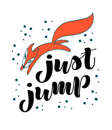 Lettering Just Jump with orange cute fox izolated on white background for children's design, postcard, sticker, t-shirt, etc . Hand drown vector illustration.のイラスト素材