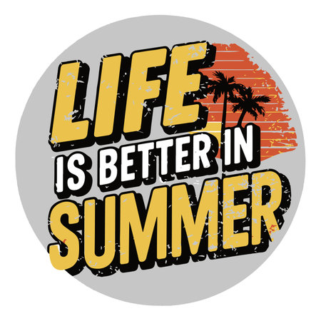 graphic design of life is better with summer text, vector illustrationのイラスト素材