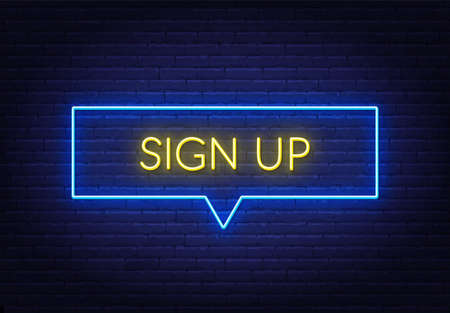 Sign up neon sign on a brick background.