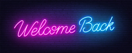 Welcome Back neon quote on brick wall background.のイラスト素材