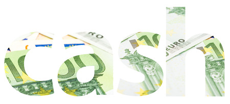 Cash Word Abstract Isolated Made Of Euro Moneyの写真素材