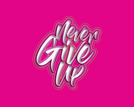 Never Give Up Calligraphic Line art Text Poster vector illustration Design.のイラスト素材