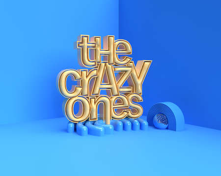 3D Render The Crazy Ones Text. 3D illustration Graphic Design.の写真素材