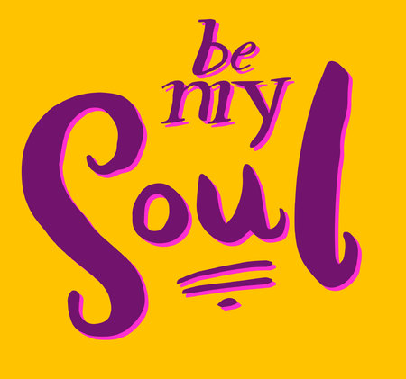 Sign Be my soul, icon for your web, label, icon, dynamic design. Hand drawn design elements. Vector illustration.のイラスト素材