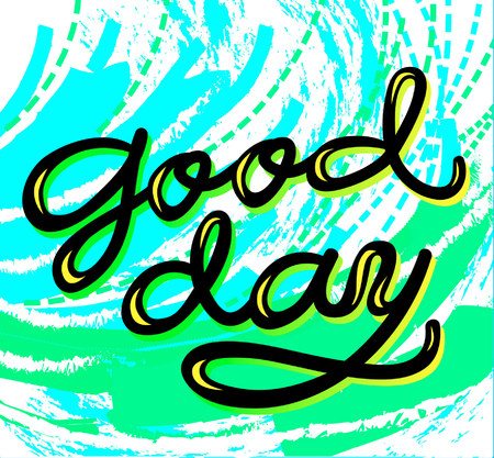 Calligraphy sign Good day, icon for your web, label, icon, dynamic design. Hand drawn art elements. Vector illustration.のイラスト素材