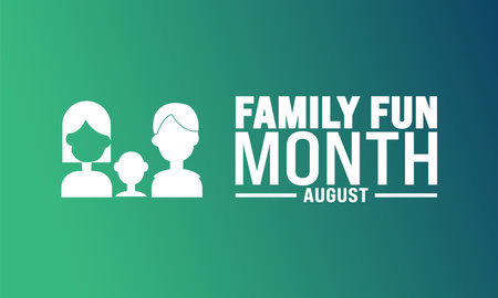 August Family Fun Month celebrated every year in August.enjoy family with extra fun and activities.Holidy concept Poster, greeting card, banner and background text inscription . vector illustration.のイラスト素材