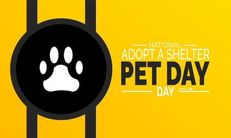 National Adopt a Shelter Pet Day. April 30. Holiday concept. suitable for placard, background,Greeting Card, Poster design template with text inscription, standard Social Media Post.のイラスト素材