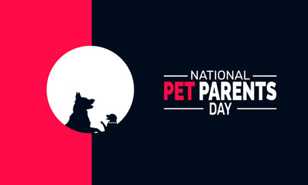 April is National Pet Parents Day. holiday concept. suitable for placard, background,Greeting Card, Poster design template with text inscription, standard Social Media Post.のイラスト素材