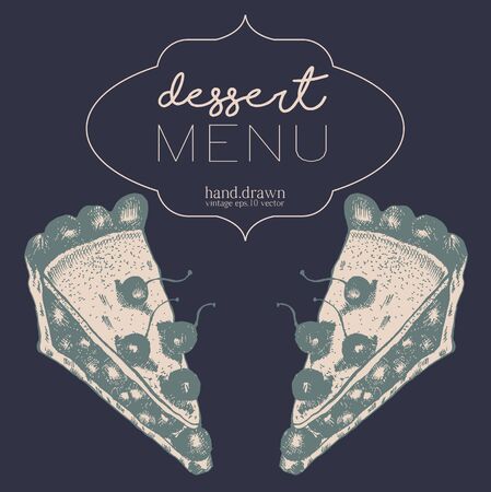 Dessert menu with hand drawn sketch of cherry cake. Vintage vector illustration.のイラスト素材