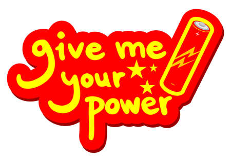 Give me your power messageのイラスト素材