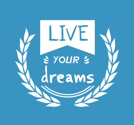 Live your dreams message isolated flat illustration graphic designのイラスト素材