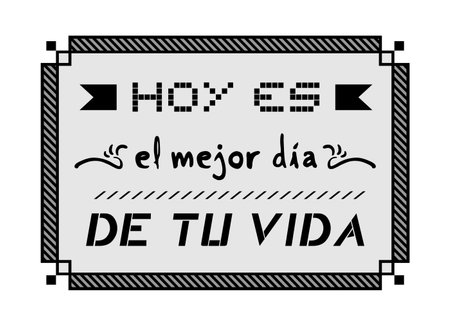 Today is the best day of your life message in spanish languageのイラスト素材