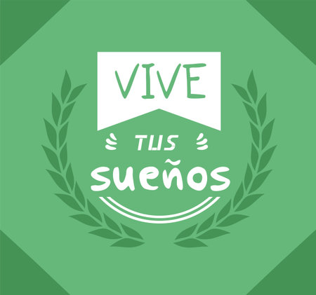 Live your dreams message in spanish languageのイラスト素材