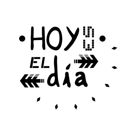 today is the day message in spanish languageのイラスト素材