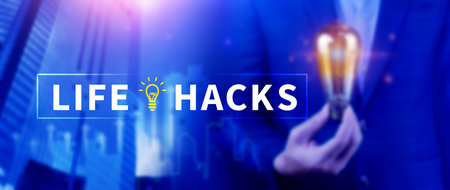 Life hacks motivational phrase concept, Life hacks are shown as business and educational concept
