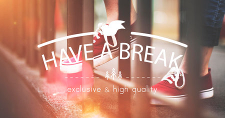 Have A Break Relaxation Stop Resting Concept