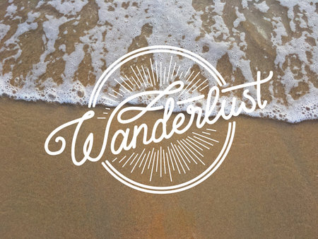 Wanderlust Tourism Adventure Journey Leisure