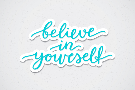 believe in yourself, lettering, vector handwritten textのイラスト素材