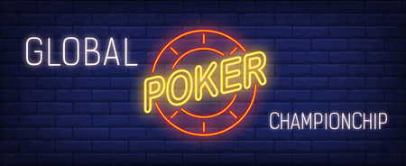 Global poker championship vector illustration in neon style. Text and red poker chip on brick wall background. Night bright advertising design, banner, sign. Gambling and gaming conceptのイラスト素材