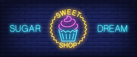 Sugar dream, sweet shop neon text with cupcake. Cafe or restaurant advertisement design. Night bright neon sign, colorful billboard, light banner. Vector illustration in neon style.のイラスト素材