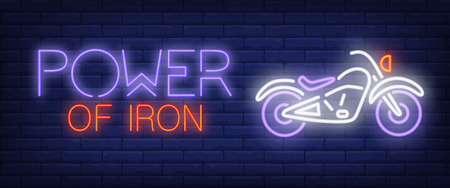 Power of iron neon text with motorbike. Transport and promo concept. Advertisement design. Night bright neon sign, colorful billboard, light banner. Vector illustration in neon style.のイラスト素材