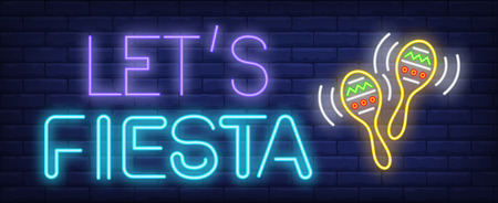 Lets fiesta neon text with pair of maracas. Mexican culture and holiday design. Night bright neon sign, colorful billboard, light banner. Vector illustration in neon style.のイラスト素材