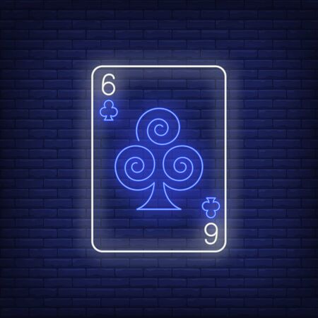 Six of clubs playing card neon sign. Gambling, poker, casino, game design. Night bright neon sign, colorful billboard, light banner. Vector illustration in neon style.のイラスト素材