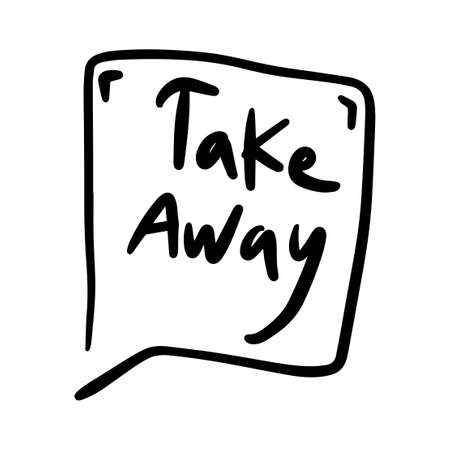 take away vector Handwritten text on isolated white baground vector hand written letteringのイラスト素材