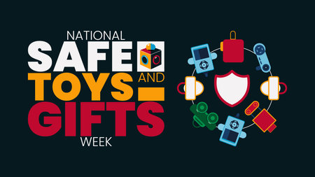 National Safe Toys and Gifts Week, Child Safety, Safe Play, Holiday Gift Awarenessのイラスト素材