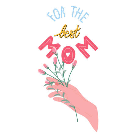 Cute hand drawn vector greeting card for Mother's Day celebration. Bouquet of elegant spring flowers in hand and "for the best mom" lettering.のイラスト素材