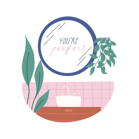 You are perfect quote in mirror reflection in bathroom, flat vector illustration isolated on white background. Concepts of self love and self care. Psychological help and bodypositive.のイラスト素材