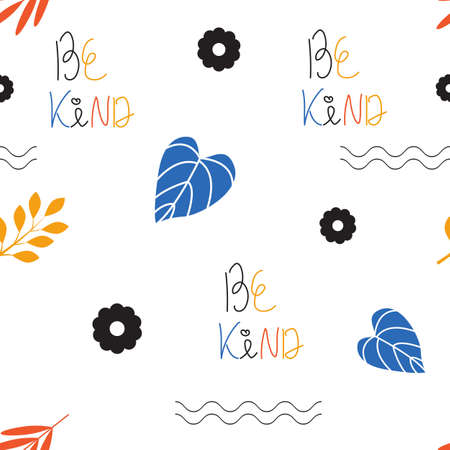 Seamless pattern with hand-drawn word of Be Kind and floral elementのイラスト素材